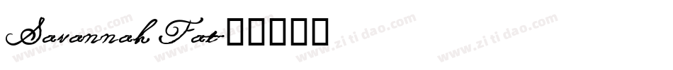 Savannah Fat字体转换